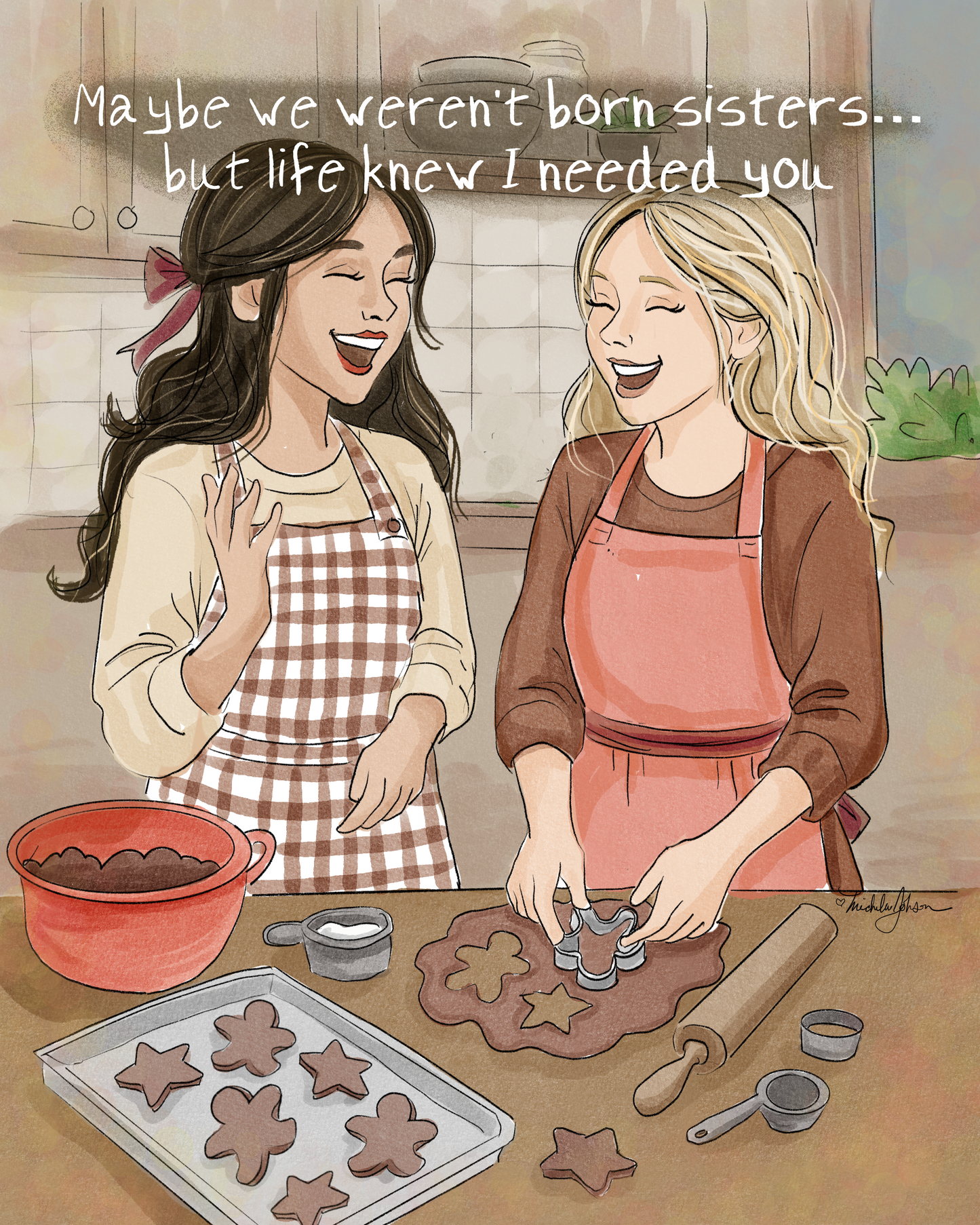 Maybe We Weren't Born Sisters | Friendship Print