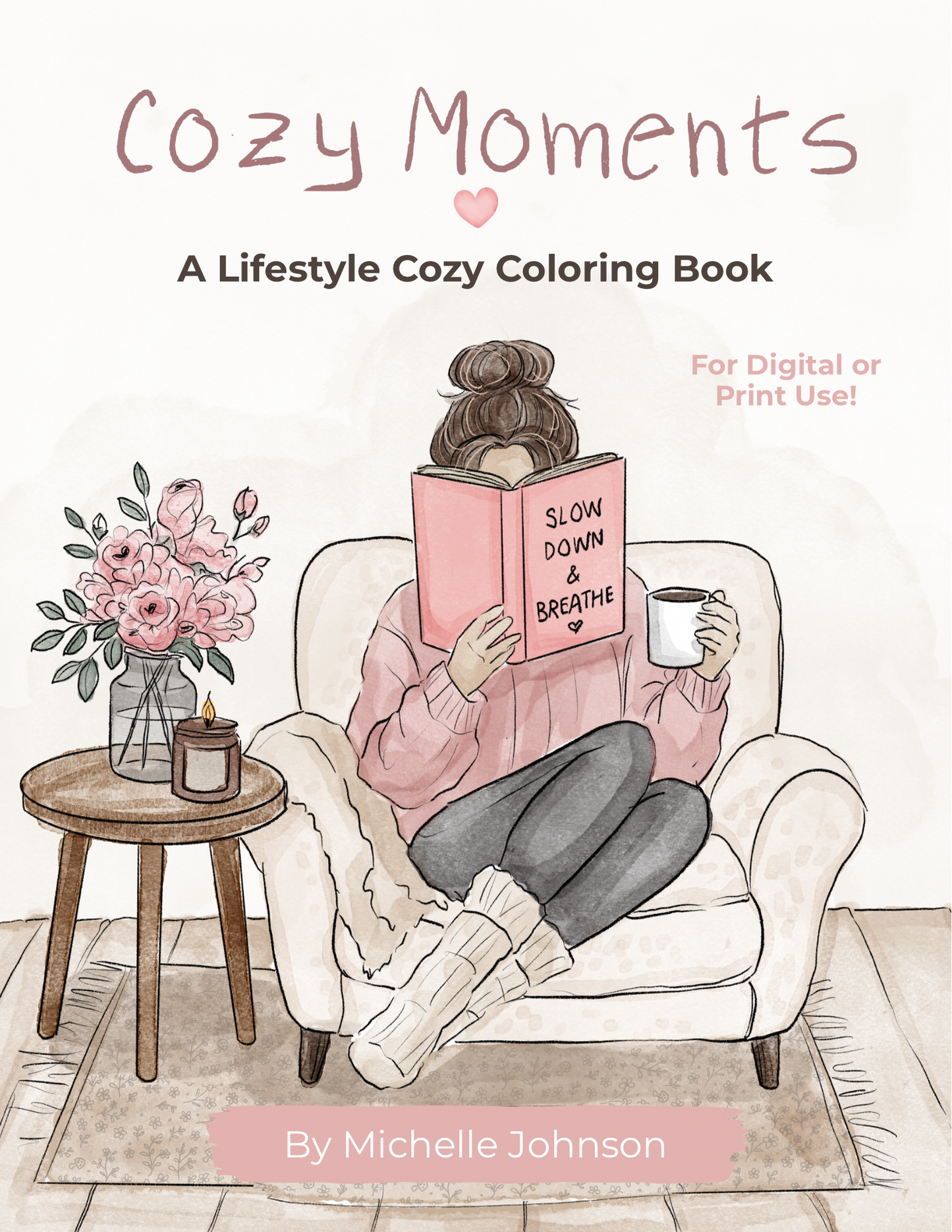 Cozy Moments: a Lifestyle Coloring Book