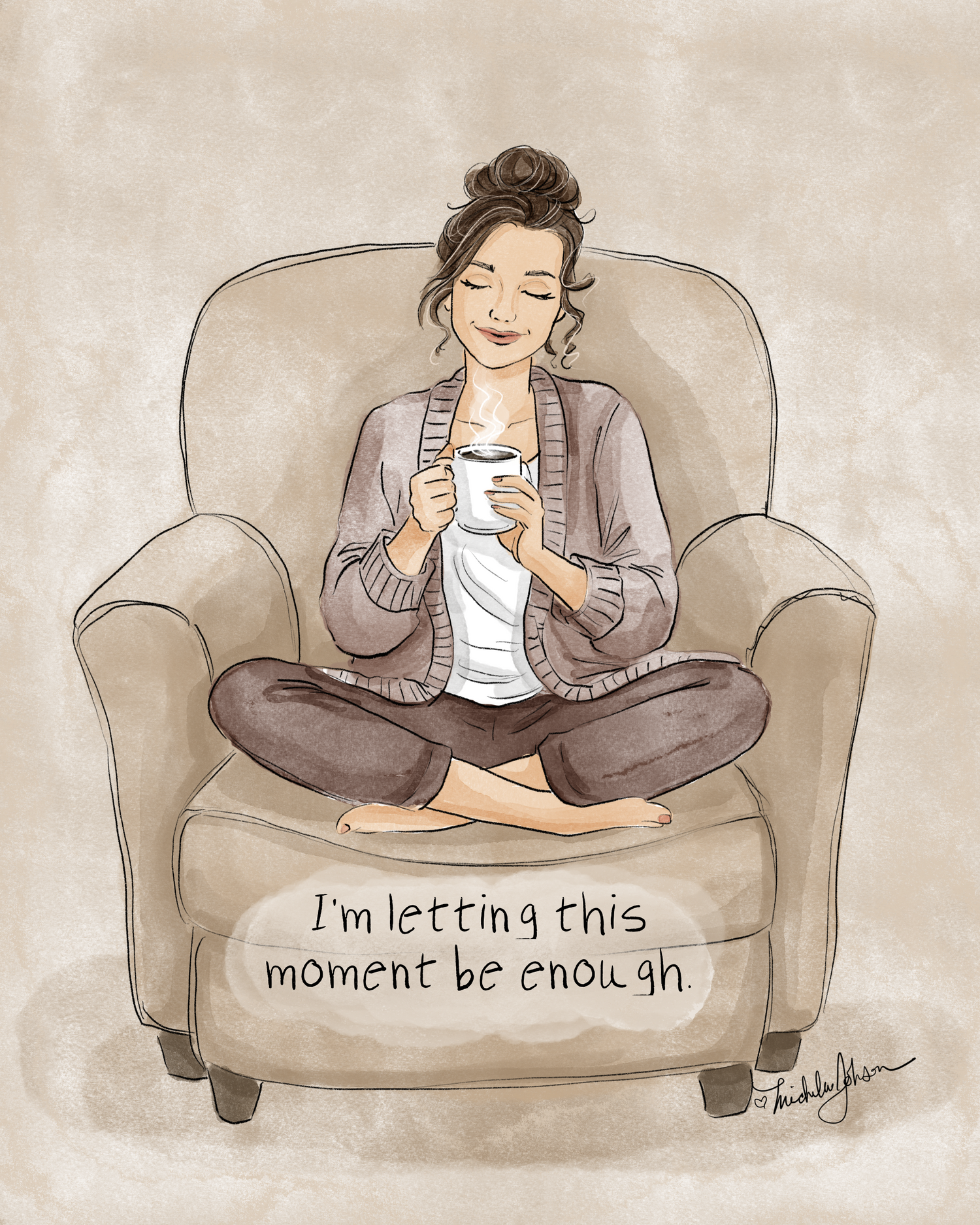 Illustration of a person sitting in a chair holding a mug with text 'I'm letting this moment be enough.'